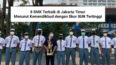 8 SMK terbaik di Jakarta Timur