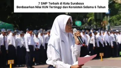 7 SMP Terbaik di Kota Surabaya versi Kemendikbud