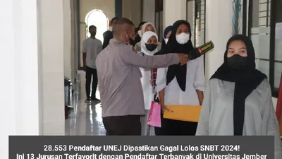 28.553 Pendaftar UNEJ Dipastikan Gagal Lolos SNBT 2024! Ini 13 Jurusan Terfavorit dengan Pendaftar Terbanyak di Universitas Jember