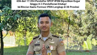 606 dari 17.354 Pendaftar SPCP IPDN Dipastikan Gugur hingga H-3 Pendaftaran Ditutup! Ini Rincian Kuota Formasi IPDN Lengkap di 38 Provinsi