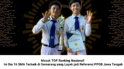 Ilustrasi. SMA Terbaik di Semarang yang Layak Jadi Referensi PPDB Jawa Tengah