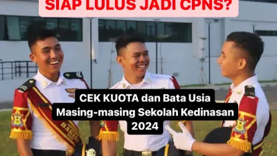 Kuota di Sekolah Kedinasan Lengkap dengan Batasan Usia per 2024
