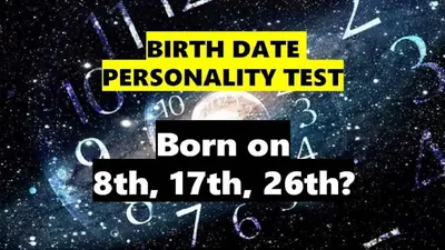 Tes Kepribadian: Tanggal Lahir Kamu 8, 17 atau 26? Bongkar Kepribadian Aslimu dan Temukan Karir Apa yang Cocok