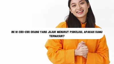 Ini 10 Ciri-ciri Orang yang Jujur Menurut Psikologi, Apakah Kamu Termasuk?