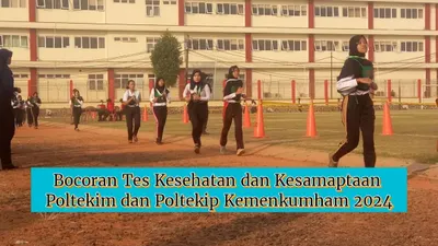 Tes Kesehatan dan Kesamaptaan Poltekim dan Poltekip Kemenkumham 2024