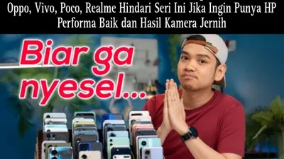 Tips Beli HP Android Ala GadgetIn: Oppo, Vivo, Poco, Realme Hindari Seri Ini Jika Ingin Punya HP Performa Baik dan Hasil Kamera Jernih