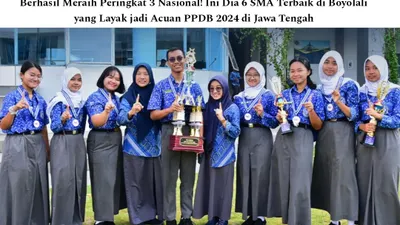 Beberapa sekolah terbaik jenjang Sekolah Menengah Atas (SMA) terbaik Kabupaten Boyolali layak masuk referensi PPDB 2024 di Jawa Tengah.