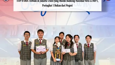 BIKIN BANGGA! Inilah TOP 8 SMA Terbaik di Jakarta Utara yang Masuk Ranking Nasional versi LTMPT, Peringkat 1 Bukan dari Negeri
