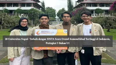 20 Universitas Negeri  Terbaik dengan SINTA Score Overall Kemendikbud Tertinggi di Indonesia, Peringkat 1 Bukan UI