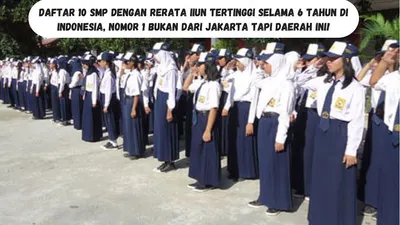 Ilustrasi. SMP dengan Rerata IIUN Tertinggi Selama 6 Tahun di Indonesia