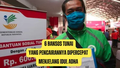 6 Bansos Tunai Dipercepat Pencairannya Menjelang Idul Adha, BLT Mitigasi Risiko Pangan Salah Satunya?