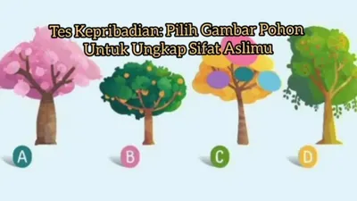 Lewat sebuah gambar dalam tes kepribadian ini, kamu akan diajak memilih salah satu pohon untuk mengungkap sifat aslimu.