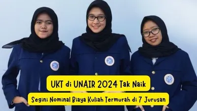 Nominal Biaya Kuliah Termurah di 7 Jurusan di UNAIR