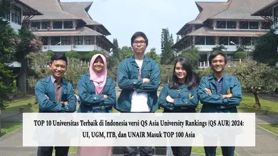 Daftar Universitas Terbaik di Indonesia versi QS Asia University Rankings (QS AUR) 2024