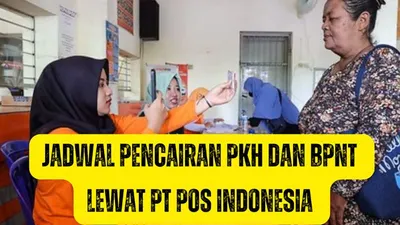 Jadwal Pencairan PKH dan BPNT Lewat PT Pos Indonesia