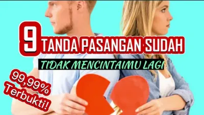Lebih Baik Berpisah Daripada Hidup Bersama Orang yang Salah! Inilah Sembilan Tanda Pasangan Sudah Tidak Lagi Mencintai