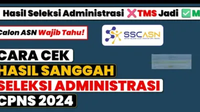 Pelamar CASN 2024 yang telah dinyatakan Tidak Memenuhi Syarat atau TMS memiliki peluang untuk bisa lulus dalam seleksi administrasi.