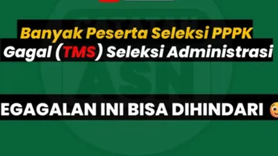 Salah satu penyebab paling sering terjadi yang membuat pelamar PPPK dinyatakan TMS adalah karena kesalahan dalam mengunggah dokumen.