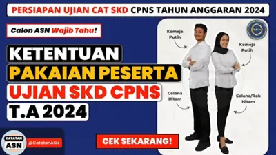 Ketentuan Berpakaian Saat Tes SKD CPNS 2024