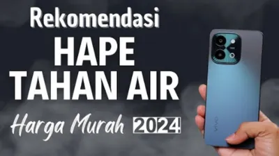 Cocok untuk Aktivitas Outdoor, Ini Rekomendasi Smartphone alias HP yang Punya Spesifikasi Tahan Air dan Debu