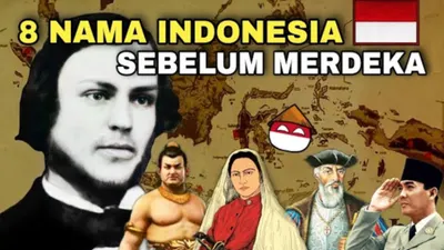 Daftar Nama Negara Indonesia Sebelum 17 Agustus Diperingati sebagai Hari Kemerdekaan