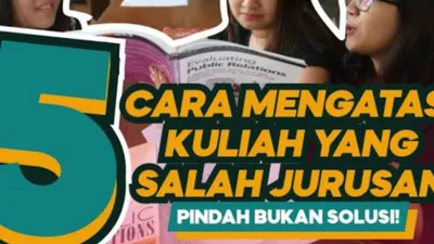 Ilustrasi Cara Mengatasi Salah Jurusan Kuliah