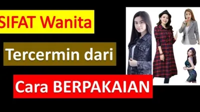 Kepribadian Seorang Wanita yang Tercermin dari Gaya Berpakaiannya