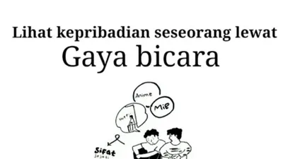 Perhatikan Diksi, Intonasi, Ekspresi, serta Aksi, Inilah Cara Terbaik untuk Mengenali Kepribadian Seseorang Melalui Gaya Bicara