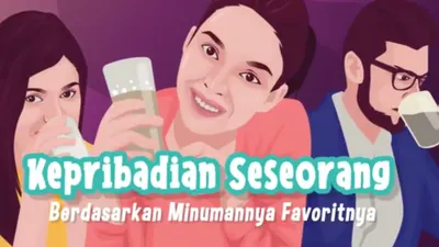 Watak Asli Penggemar Kopi dan Soda Terbuka, Ini Cara Mengenali Kepribadian Seseorang Berdasarkan Jenis Minuman Favorit