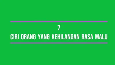 Rasa malu merupakan salah satu aspek penting dalam menilai karakter dan kepribadian seseorang.