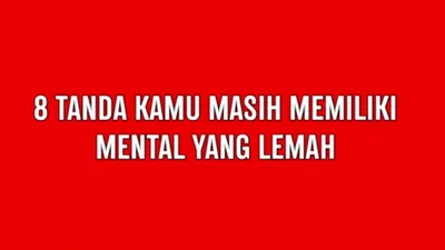 Penyebab mental lemah yang dimiliki seseorang juga turut disebabkan oleh minimnya pengalaman dalam membuat keputusan.