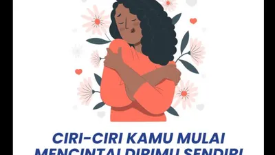 Berpotensi Menjadi Pembawa Cahaya di Kegelapan Jiwa, Ini Tanda Seseorang yang Sudah Mulai Mencintai Diri Sendiri