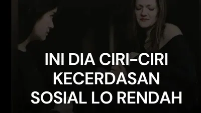 Ciri Individu dengan Kecerdasan Sosial Rendah