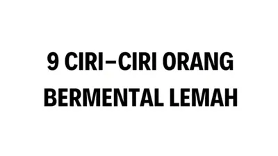 Ilustrasi Ciri Orang Bermental Lemah