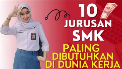 10 Jurusan Sekolah Menengah Kejuruan (SMK) yang Berpeluang Menjanjikan