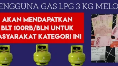 Keluarga Pra Sejahtera Pengguna Gas LPG 3 kilogram atau Melon Siap-Siap Mendapat Bantuan Rp 100.000