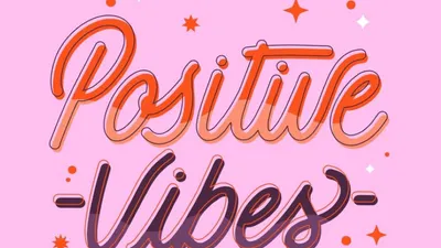 Ciri Kamu Punya Positive Vibes