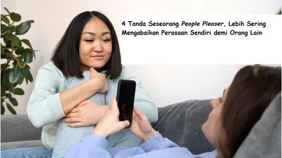 Seseorang yang people pleaser lebih sering mengabaikan perasaan sendiri demi orang lain di sekitarnya.