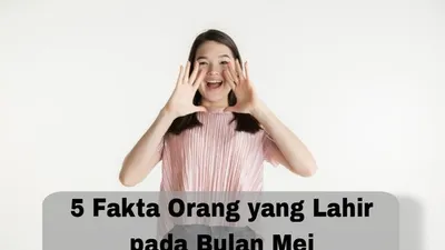 Illustrasi.5 Fakta Orang yang Lahir di Bulan Mei, Terkenal Sebagai Pekerja Keras Namun Memiliki Sifat Boros
