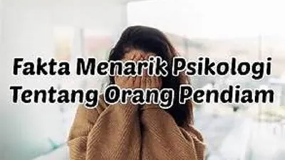 Fakta psikologi orang pendiam