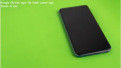 Tips Cara Hapus Memori di Android via Google Chrome Agar HP Tidak Lemot Lagi, Simak di Sini