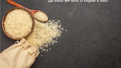 Setelah Jawa Barat, Daerah di Jawa Tengah ini Cair Juga Bansos MRP Beras 10 Kilogram! di Mana?