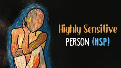 Sisi positif Highly Sensitive Person (HSP)