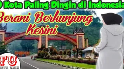 10 Kota dengan Suhu Dingin di Indonesia, Bahkan Ada yang Bisa Mencapai Titik Beku pada Malam Hari
