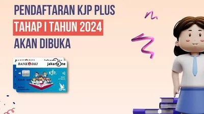 Kabar Gembira! Pendaftaran KJP Plus Tahap I Tahun 2024 Akan Dibuka, Catat Jadwal dan Besaran Bantuannya di Sini