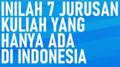 7 Jurusan Kuliah Anti Mainstream yang Hanya Ada di Indonesia, Wow Jadi Mahasiswa Limited Edition