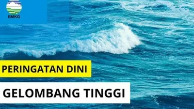 BMKG Rilis Wilayah Peringatan Gelombang Tinggi 