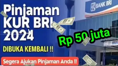 Ingin Ajukan KUR BRI 2024? Bisa Pinjam Rp50 Juta Tanpa Jaminan, Ini Strategi Rahasia Agar Cepat ACC