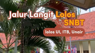 Jalur Langit Lolos SNBT 2024 Universitas Unggulan di Indonesia