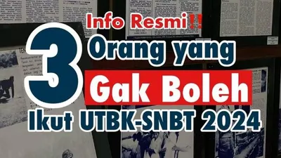 MOHON MAAF! Siswa dari 3 Kelompok Ini Tidak Bisa Daftar SNBT 2024, Apa Alasannya?